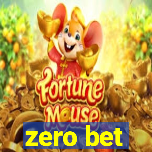 zero bet