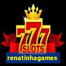 renatinhagames