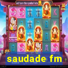 saudade fm