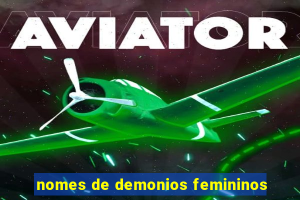 nomes de demonios femininos