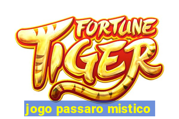 jogo passaro mistico