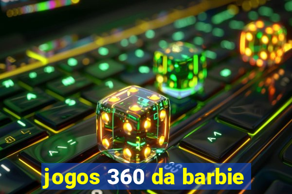 jogos 360 da barbie