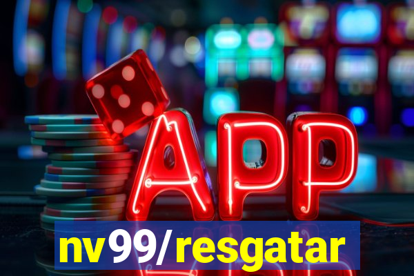 nv99/resgatar