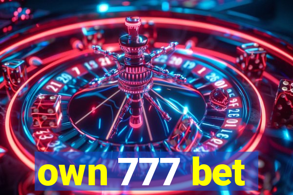 own 777 bet