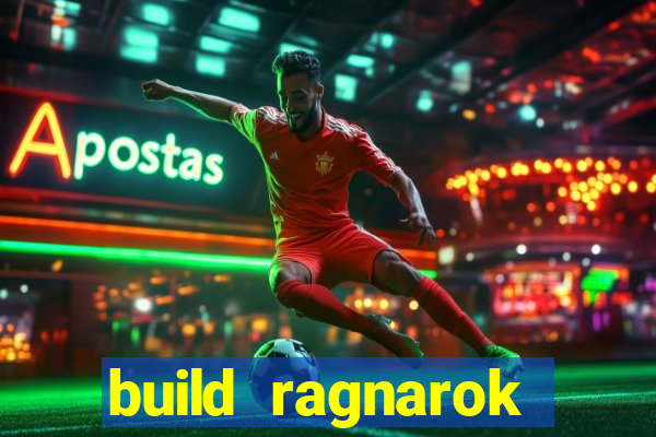 build ragnarok history reborn farm