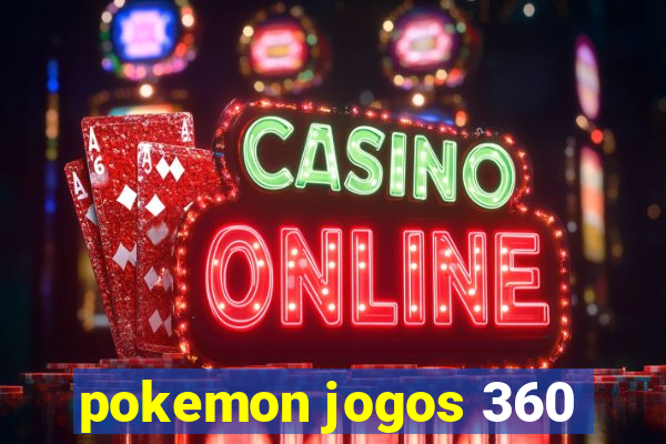 pokemon jogos 360