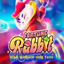 blair winters only fans