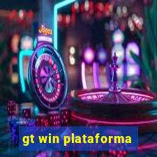 gt win plataforma