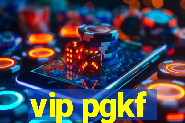 vip pgkf