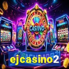 ejcasino2