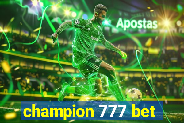 champion 777 bet