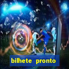 bilhete pronto jogos de hoje