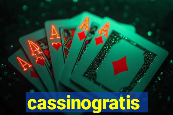 cassinogratis