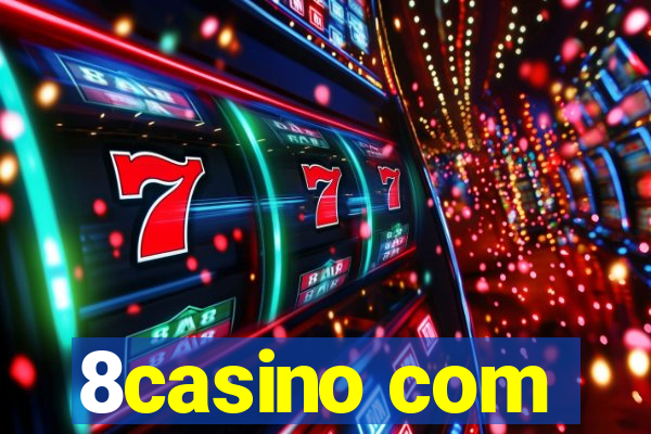 8casino com