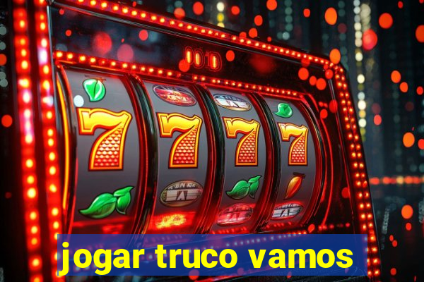 jogar truco vamos