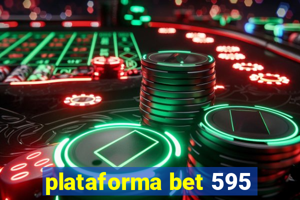 plataforma bet 595