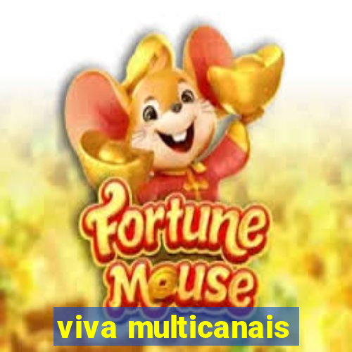 viva multicanais