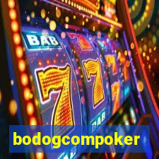 bodogcompoker