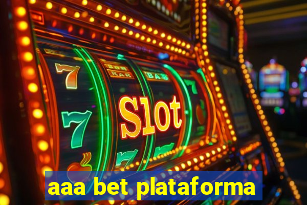 aaa bet plataforma