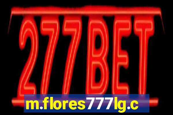 m.flores777lg.com