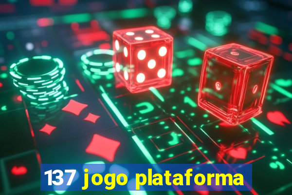 137 jogo plataforma