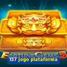 137 jogo plataforma