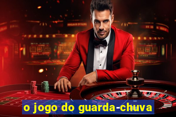 o jogo do guarda-chuva