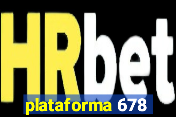 plataforma 678