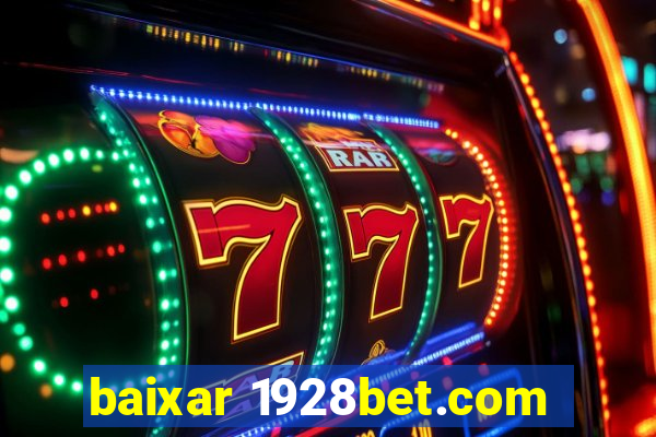 baixar 1928bet.com