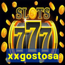 xxgostosa