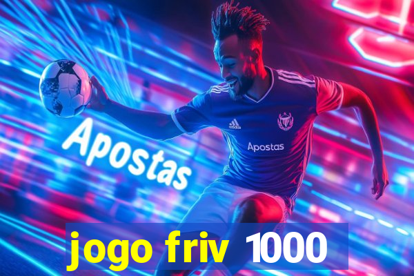 jogo friv 1000