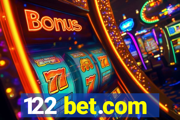 122 bet.com