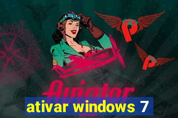 ativar windows 7