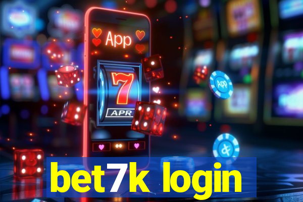 bet7k login