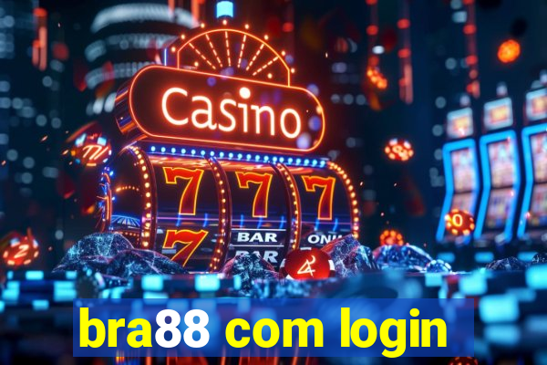 bra88 com login