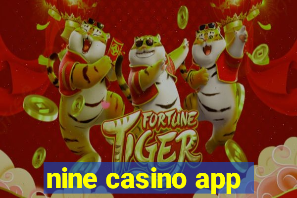 nine casino app