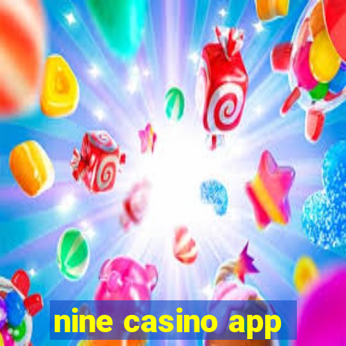 nine casino app