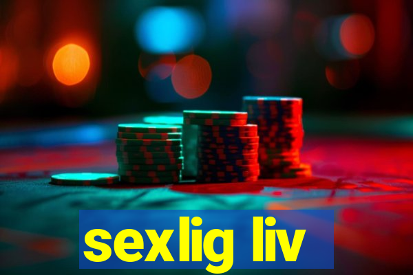 sexlig liv