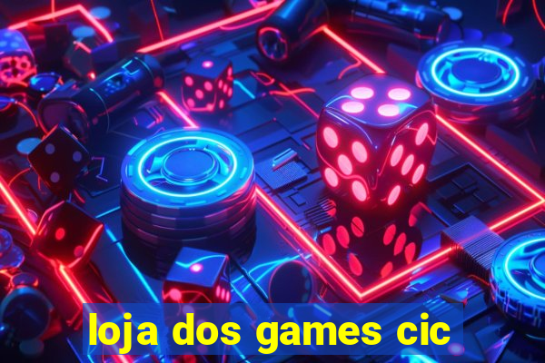 loja dos games cic