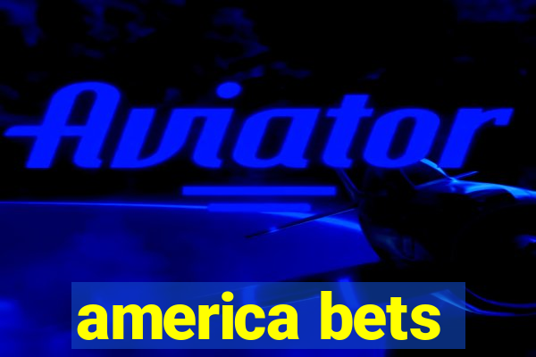 america bets