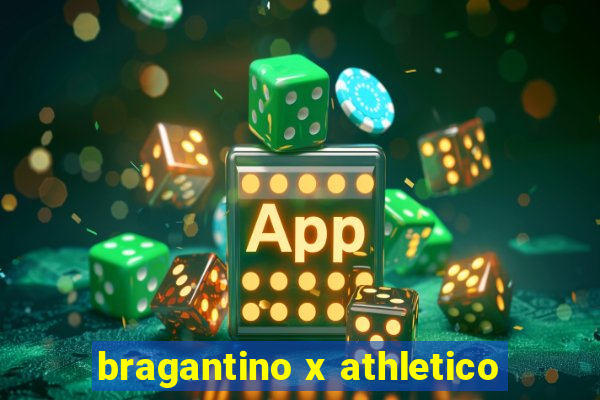 bragantino x athletico