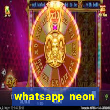 whatsapp neon consiga mais