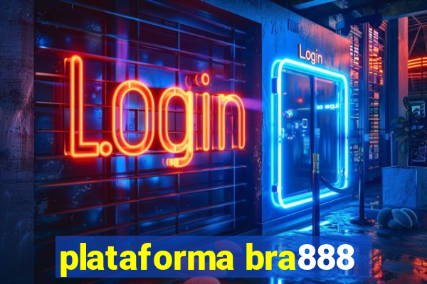 plataforma bra888