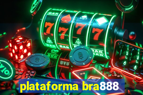 plataforma bra888