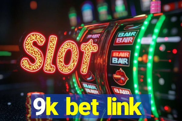 9k bet link