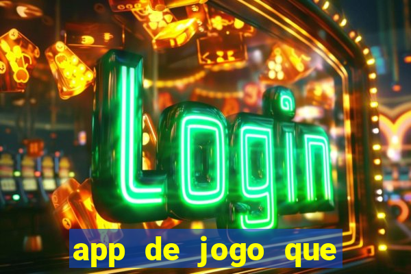 app de jogo que da dinheiro