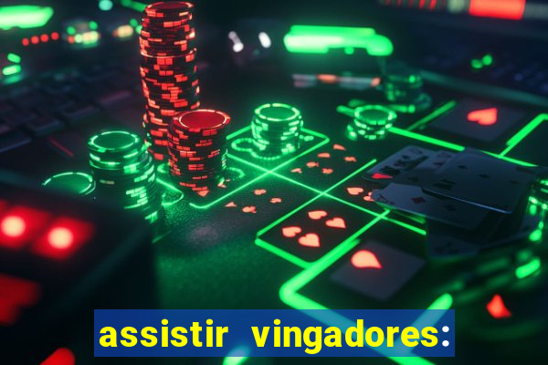 assistir vingadores: ultimato filme completo dublado