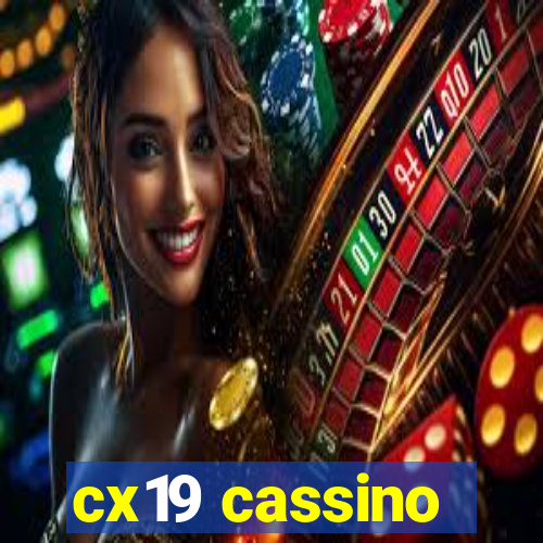 cx19 cassino