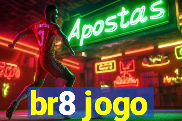 br8 jogo