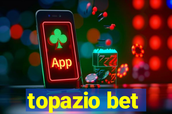 topazio bet